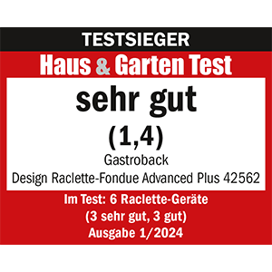 GASTROBACK® Raclette - Design Raclette Fondue Advanced Plus 42562 - Haus & Garten Test 1/2024
