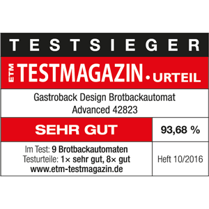 TESTSIEGER Brotbackautomat GASTROBACK® Design Brotbackautomat Advanced 42823 ETM 2016