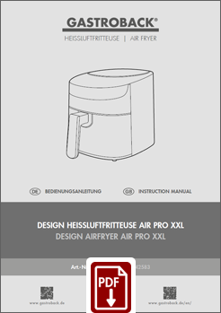 GASTROBACK® Fryer - 62853 - Design Airfryer Air Pro XXL - Instruction manual