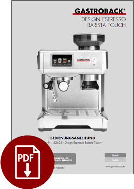 GASTROBACK® Espressomaschine - 42623 - Design Espresso Barista Touch - IM/BDA