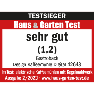 TESTSIEGER elektrische Kaffeemühlen - GASTROBACK® Design Kaffeemähle Digital - 42643 - Haus & Garten Test Ausgabe 2/2023