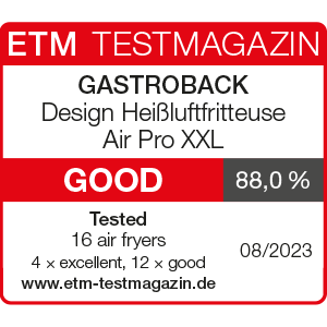 GASTROBACK® Fryer - 42583 - Design Airfryer Air Pro XXL - ETM Testmagazin 08/2023