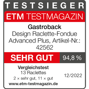 TEST WINNER Raclette - GASTROBACK® Design Raclette Fondue Advanced Plus 42562 - ETM Testmagazin edition 12/2022