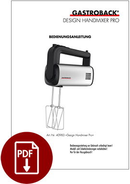 GASTROBACK® Hand Mixer - Design Hand Mixer Pro - 40983