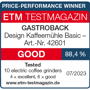 TEST WINNER Electric Coffee Grinders - GASTROBACK® Design Coffee Grinder Basic - 62601 - ETM Testmagazin 07/2023