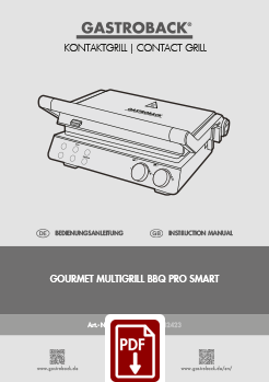 GASTROBACK®Kontaktgrill - 42423 - Gourmet Multigrill BBQ Pro Smart  - Bedienungsanleitung - Instruction manual
