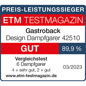 GASTROBACK® Dampfgarer - 42510 - Design Dampfgarer - ETM Testmagazin 03/2023