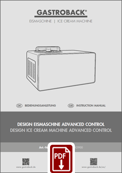 GASTROBACK® Eismaschine - 42900 - Design Eismaschine Advanced Control - Bedienungsanleitung - Instruction manual