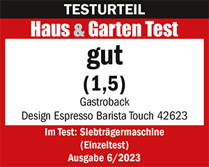Siebtraegermaschine Test - Haus und Garten Test 6/2023 - GASTROBACK® - 42623 - Design Espresso Barista Touch