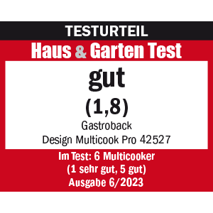 GASTROBACK® Reis und Multikocher - 42527 - Design Multicook Pro - Haus & Garten Test 06/2023